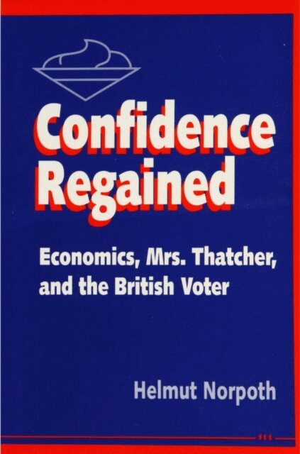 Helmut Norpoth - Confidence Regained, E-bok