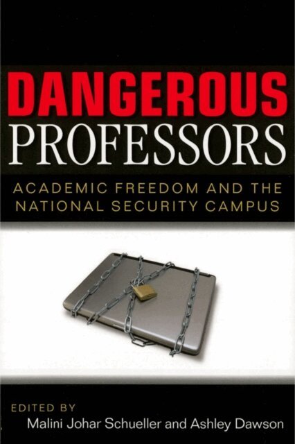 Ashley Dawson, Malini Johar Schueller - Dangerous Professors, E-bok