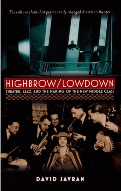 David Savran - Highbrow/Lowdown, E-bok