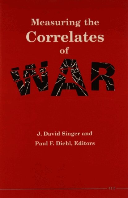 Paul Diehl, Paul F. Diehl, J. David Singer - Measuring the Correlates of War, E-bok