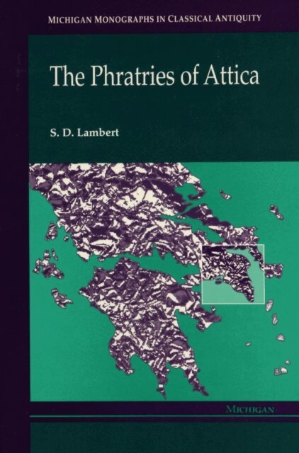 S.  D. (Stephen) Lambert, S.  D. Lambert - Phratries of Attica, E-bok