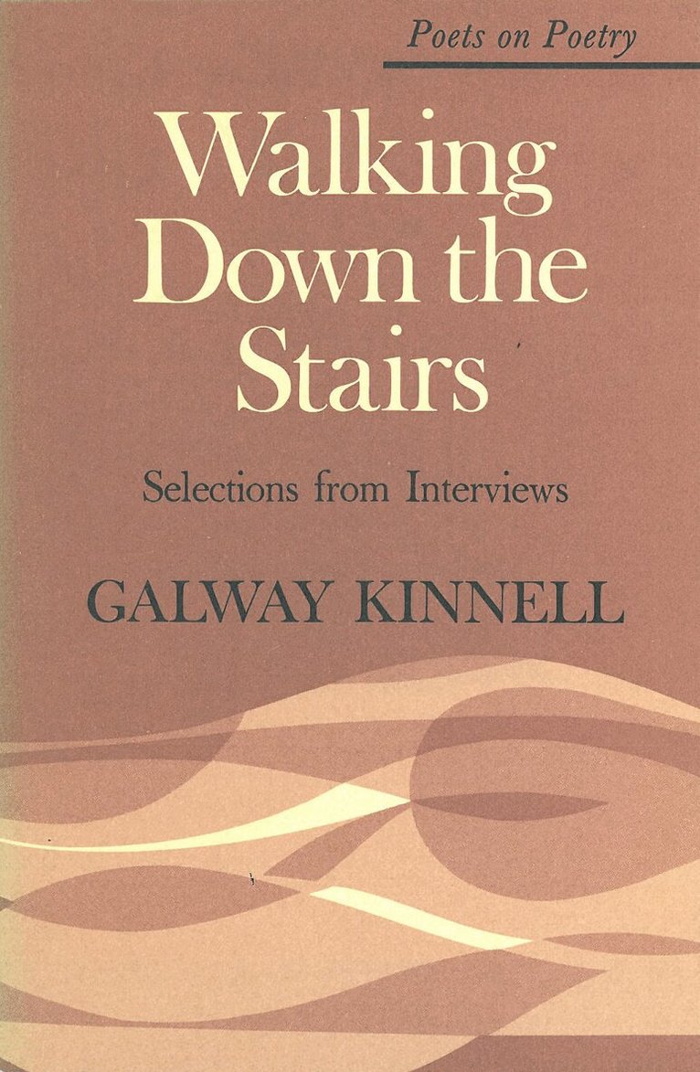 Galway Kinnell - Walking Down the Stairs, Häftad. Tillgänglighet: Tillfälligt slut