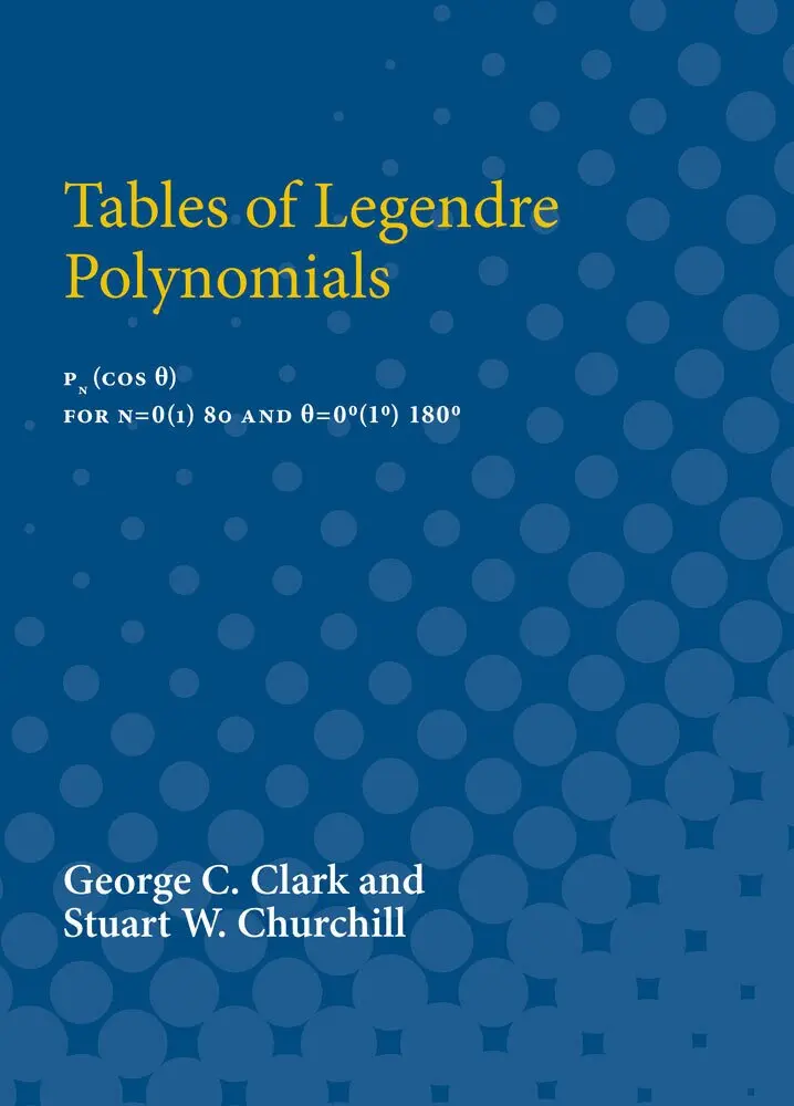 George Clark, Stuart Churchill - Legendre Polynomials, Häftad. Tillgänglighet: Tillfälligt slut
