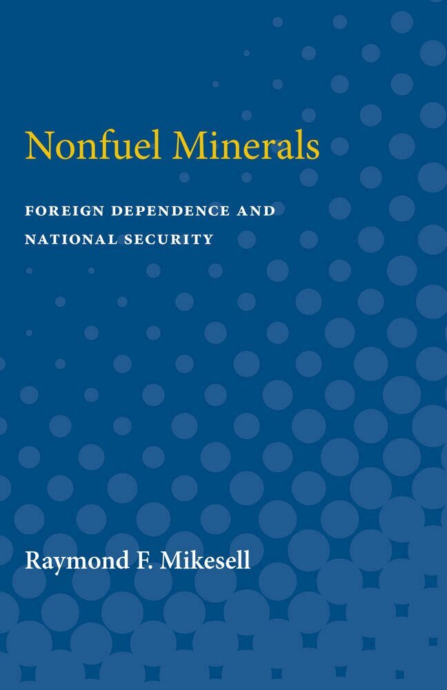 Raymond Mikesell - Nonfuel Minerals, Häftad
