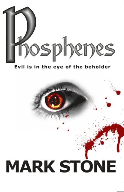 Mark Stone - Phosphenes, E-bok