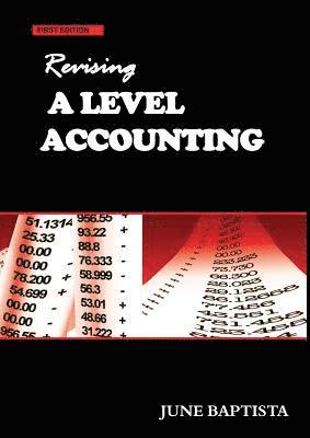 June Baptista - Revising A Level Accounting, Häftad. Tillgänglighet: Lägg i varukorg