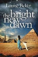 The Bright New Dawn