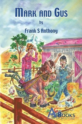 Frank Anthony - Mark and Gus, Häftad