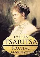Rachal Monigatti - The Tin Tsaritsa, Häftad. Tillgänglighet: Lägg i varukorg