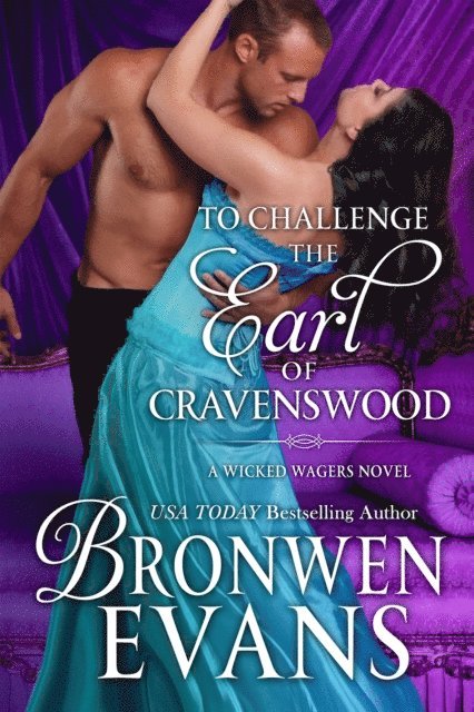 Bronwen Evans - To Challenge the Earl of Cravenswood, E-bok