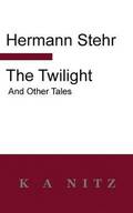 The Twilight and Other Tales