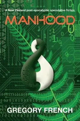 Gregory French - Manhood, Häftad. Tillgänglighet: Lägg i varukorg