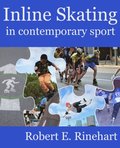Inline Skating In Contemporary Sport
