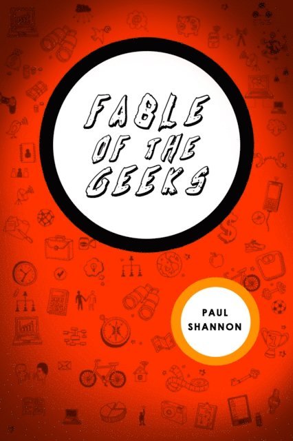 Paul Shannon - Fable of The Geeks, E-bok