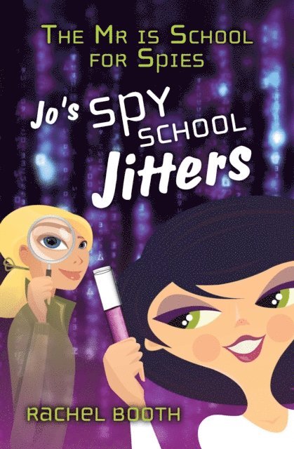 Rachel Booth - Mr Is School for Spies: Jo's Spy School Jitters, E-bok. Tillgänglighet: Lägg i varukorg