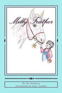 Jill Darragh - Milly Feather, Häftad