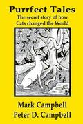 Purrfect Tales: The secret story of how Cats changed the world