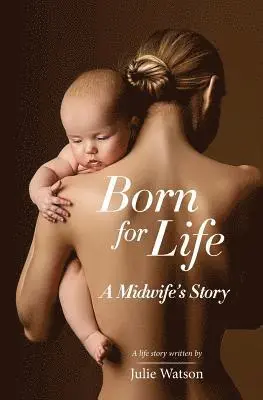 Julie Watson - Born for Life: A Midwife's Story, Häftad. Tillgänglighet: Lägg i varukorg