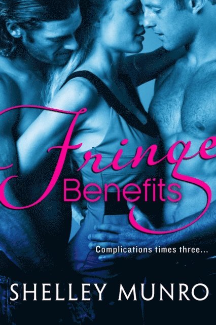 Shelley Munro - Fringe Benefits, E-bok