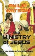 The Ministry Of Jesus