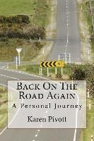 Karen Pivott - Back On The Road Again: A Personal Journey, Häftad. Tillgänglighet: Lägg i varukorg
