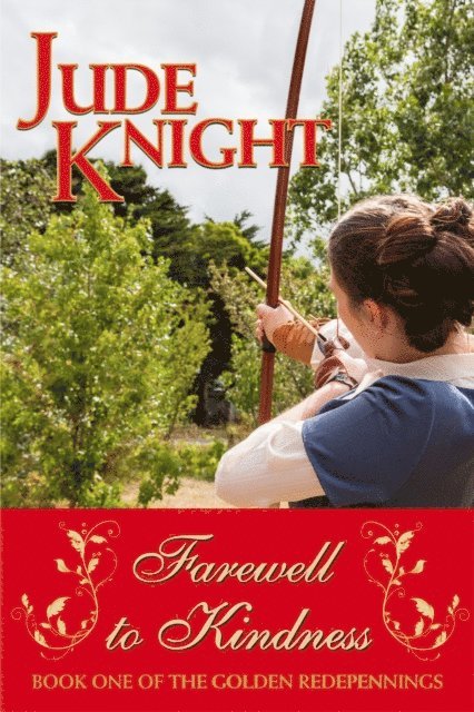 Jude Knight - Farewell to Kindness, E-bok