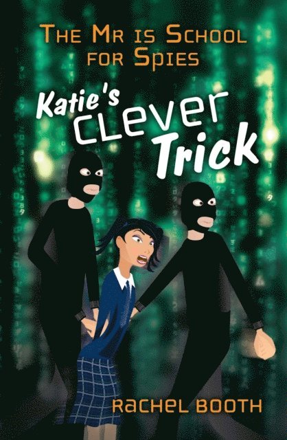 Rachel Booth - Mr Is School for Spies: Katie's Clever Trick, E-bok. Tillgänglighet: Lägg i varukorg