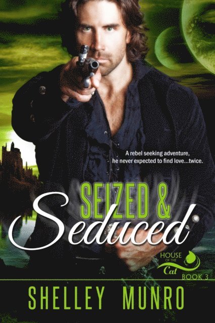 Shelley Munro - Seized & Seduced, E-bok. Tillgänglighet: Lägg i varukorg