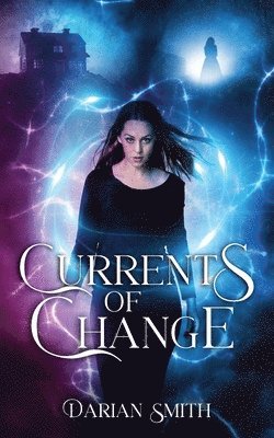 Darian Smith - Currents of Change, Häftad