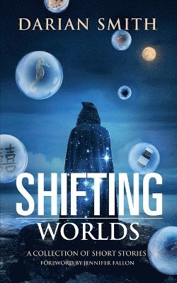 Darian Smith - Shifting Worlds, Häftad
