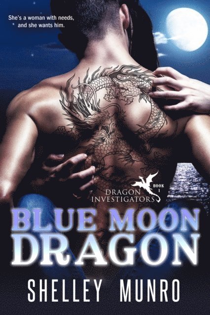 Shelley Munro - Blue Moon Dragon, E-bok. Tillgänglighet: Lägg i varukorg