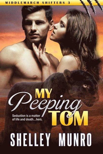 Shelley Munro - My Peeping Tom, E-bok. Tillgänglighet: Lägg i varukorg