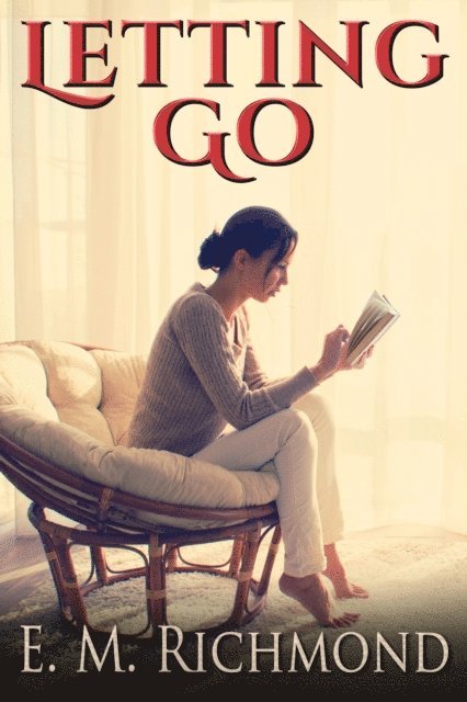 E. M. Richmond - Letting Go, E-bok