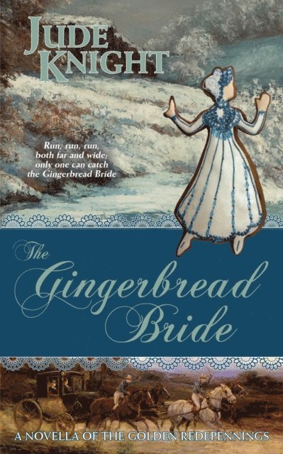 Jude Knight - Gingerbread Bride, E-bok