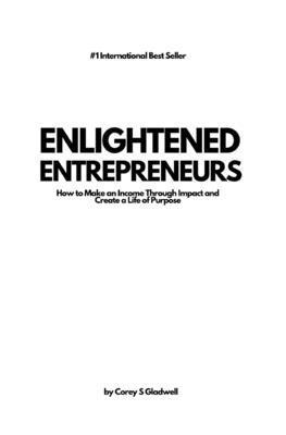 Corey Gladwell - Enlightened Entrepreneurs, Häftad