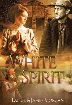 Lance Morcan, James Morcan - White Spirit, Häftad