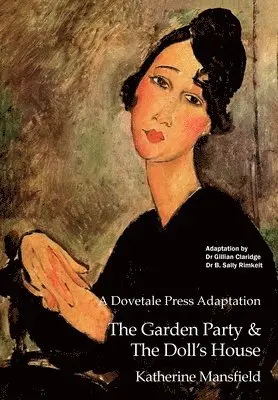 Dovetale Press Adaptation of The Garden Party & The Doll's House by Katherine Mansfield, Häftad. Tillgänglighet: Lägg i varukorg