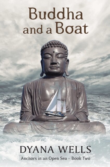 Dyana Wells - Buddha and a Boat, E-bok. Tillgänglighet: Lägg i varukorg