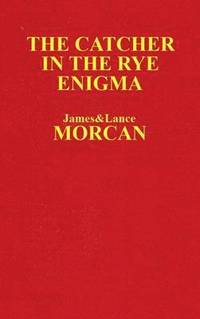 The Catcher in the Rye Enigma