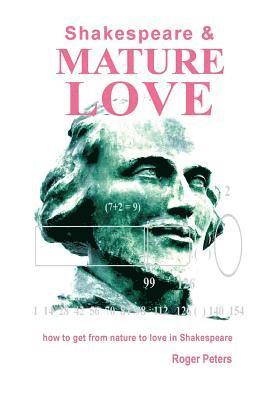 Roger Peters - Shakespeare & Mature Love, Inbunden. Tillgänglighet: Lägg i varukorg