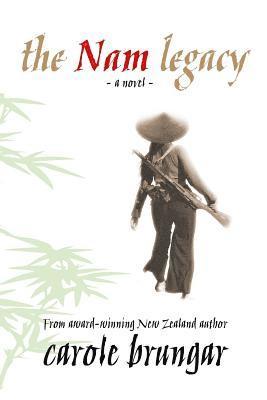 Carole Brungar - The Nam Legacy, Häftad. Tillgänglighet: Lägg i varukorg