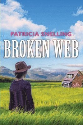 Patricia Snelling - Broken Web, Häftad. Tillgänglighet: Lägg i varukorg