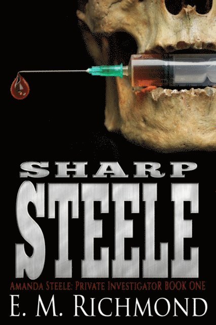 E. M. Richmond - Sharp Steele, E-bok