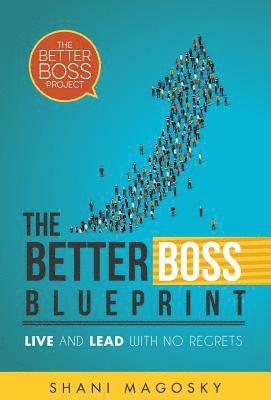 Shani Magosky - Better Boss Blueprint, Inbunden