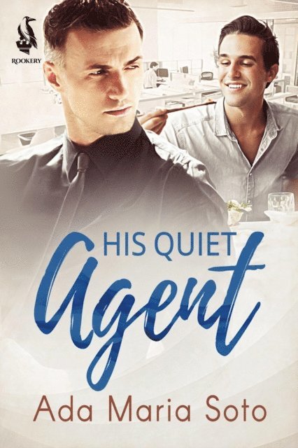 Ada Maria Soto - His Quiet Agent, E-bok