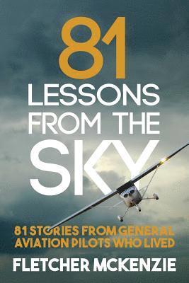 Fletcher McKenzie - 81 Lessons From The Sky, Häftad