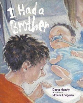 Diana Menefy - I Had a Brother, Inbunden