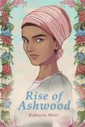 Rise of Ashwood: The First Novel in the Passages of Time Chronicles