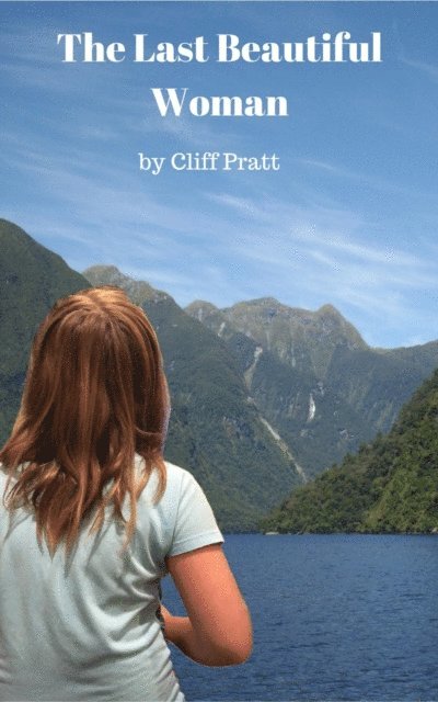 Cliff Pratt - Last Beautiful Woman, E-bok. Tillgänglighet: Lägg i varukorg