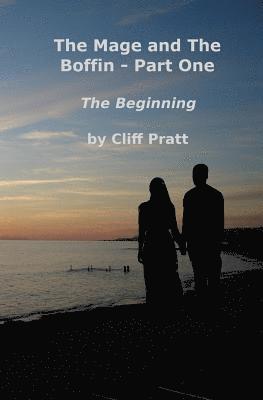 Cliff Pratt - The Mage and The Boffin - Part One: The Early Stories, Häftad. Tillgänglighet: Lägg i varukorg